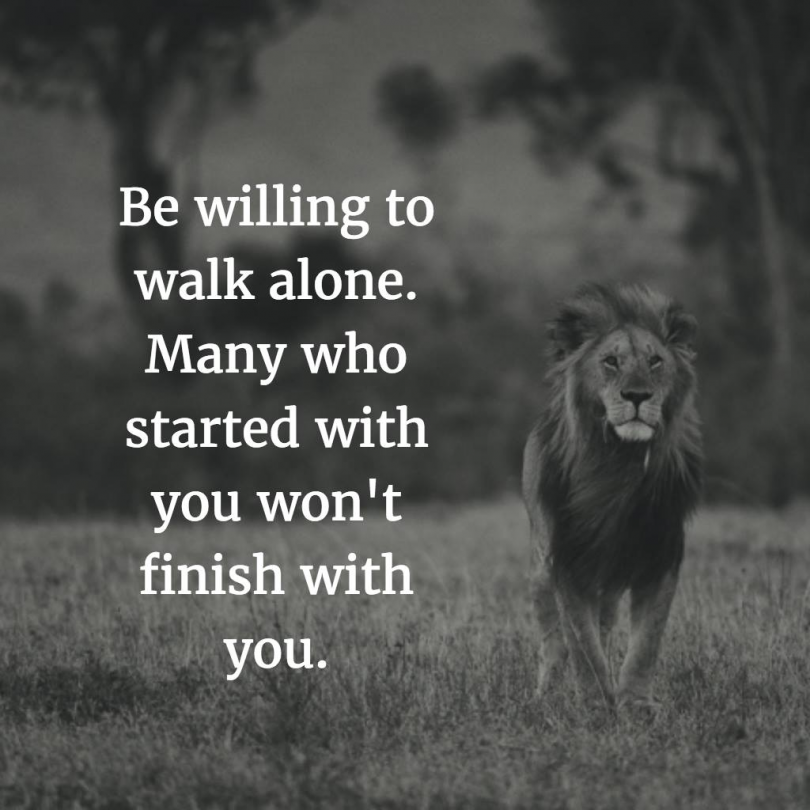 be-willing-to-walk-alone-life-daily-quotes-sayings-pictures-810x810